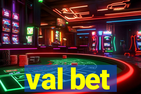 val bet